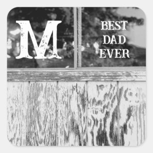 Rustic Black and White Photo Best Dad Ever Initial Square Sticker