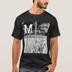Rustic Black and White Photo Best Dad Ever Initial T-Shirt