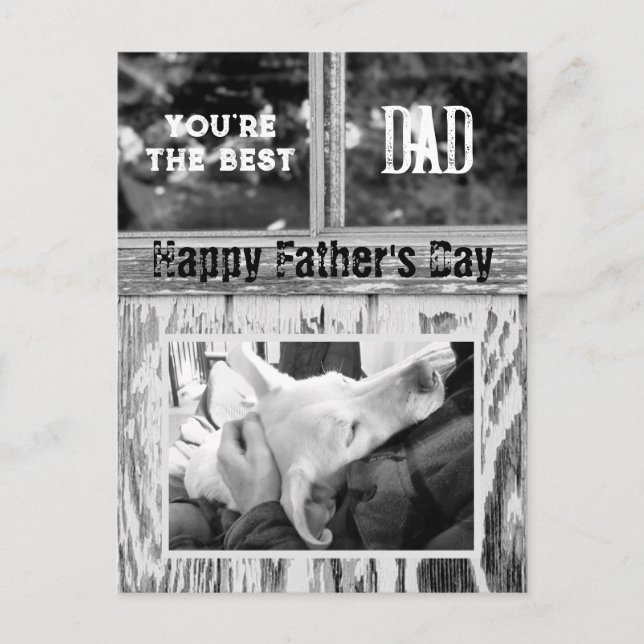Rustic Black and White Photo Best Dad Father's Day Holiday Postcard (Front)