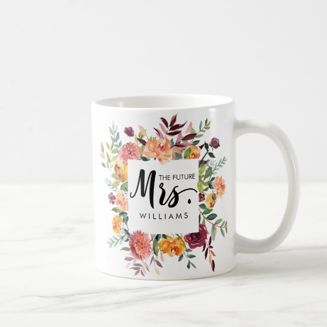 Rustic Bloom | WEDDING  THE future MRS Typography Coffee Mug (Right)