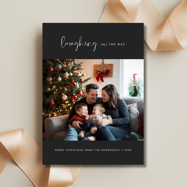 Rustic Boho Laughing All The Way Photo Christmas Holiday Card (Creator Uploaded)