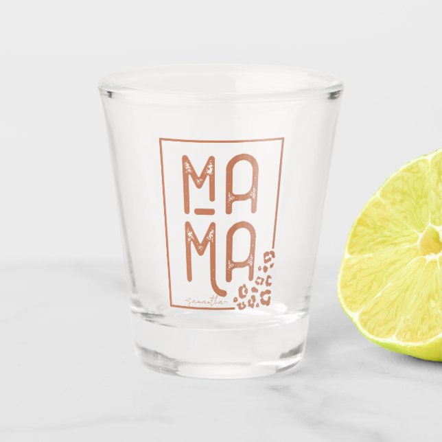 Rustic Boho Mama Shot Glass (Front)