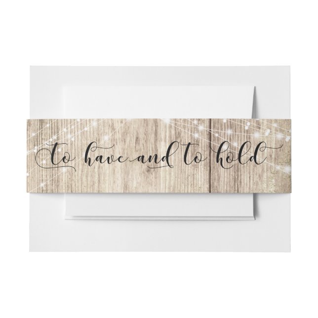 Rustic Brown Wood & Lights "To Have and to Hold" Invitation Belly Band (Front Example)