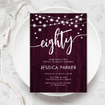 Rustic Burgundy 80th Birthday Party Invitation<br><div class="desc">Rustic Wood 80th Birthday Party Invitation. Black & white milestone bday invite with burgundy maroon wood pattern. Features fairy string lights and modern hand style lettering script font "eightly". Perfect for men's or women's adult eightieth birthday celebration.</div>