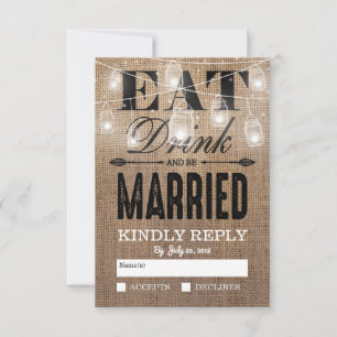 Rustic Burlap Eat Drink and be Married RSVP Card