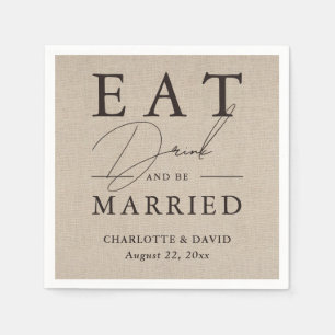 Rustic Burlap Eat Drink and Be Married Wedding Nap Napkin