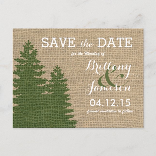 Rustic Burlap Pine Trees Winter Save the Date Announcement Postcard (Front)