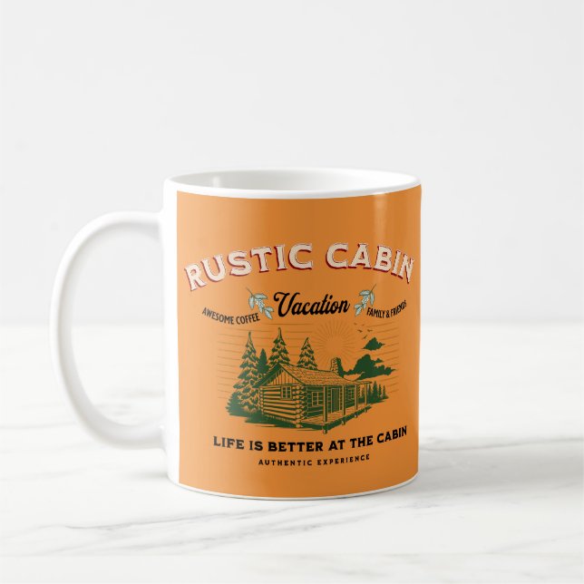Rustic Cabin Life is Better at The Cabin Coffee Mug (Left)