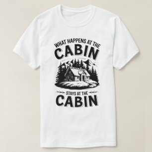 Rustic Cabin Life Quote   Nature Mountain Scene T-Shirt