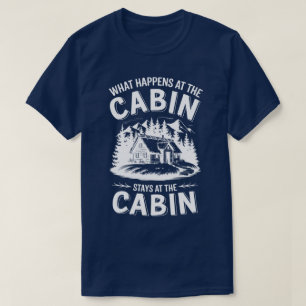 Rustic Cabin Life Quote   Nature Mountain Scene T-Shirt