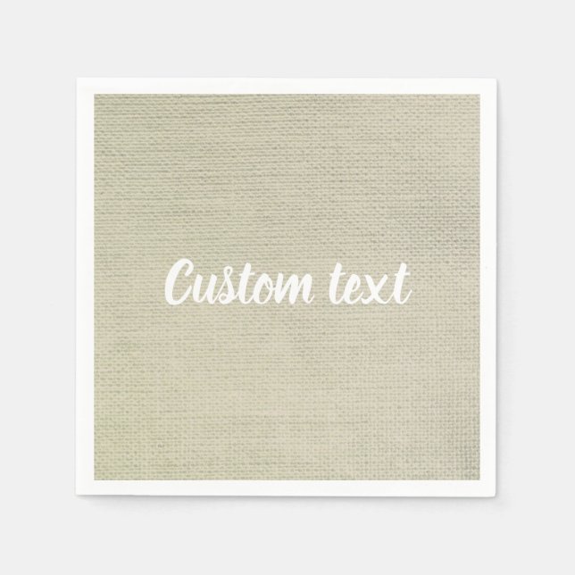 Rustic Canvas, Custom Text  Napkins (Front)