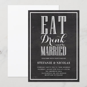 Rustic Chalkboard Eat Drink and Be Married Wedding Invitation