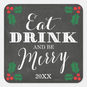 Rustic Chalkboard Eat Drink and Be Merry Square Sticker