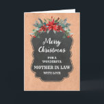 Rustic Chalkboard Mother In Law Merry Christmas Card<br><div class="desc">Merry Christmas for mother in law card with rustic country chalkboard pattern and winter foliage with poinsettias.</div>