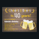 Rustic Cheers and Beers 40th Birthday Invitation<br><div class="desc">Rustic Cheers and Beers 40th Birthday Invitation. Adult Birthday. Beer Birthday for men. Rustic Wood Background. Country Vintage Retro. For further customisation,  please click the "Customise it" button and use our design tool to modify this template.</div>