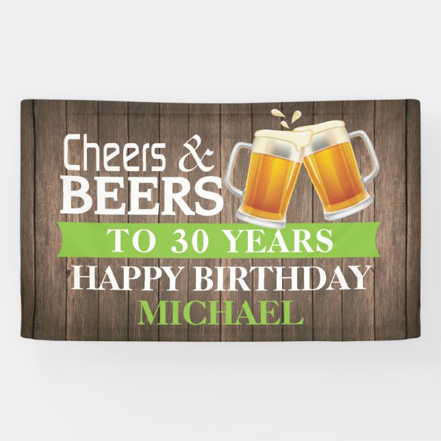 Rustic Cheers and Beers Happy 30th Birthday Green Banner (Horizontal)