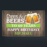 Rustic Cheers and Beers Happy 60th Birthday Green Banner<br><div class="desc">Rustic Cheers and Beers Happy 60th Birthday Banner Green. For further customisation,  please click the "Customise it" button and use our design tool to modify this template.</div>