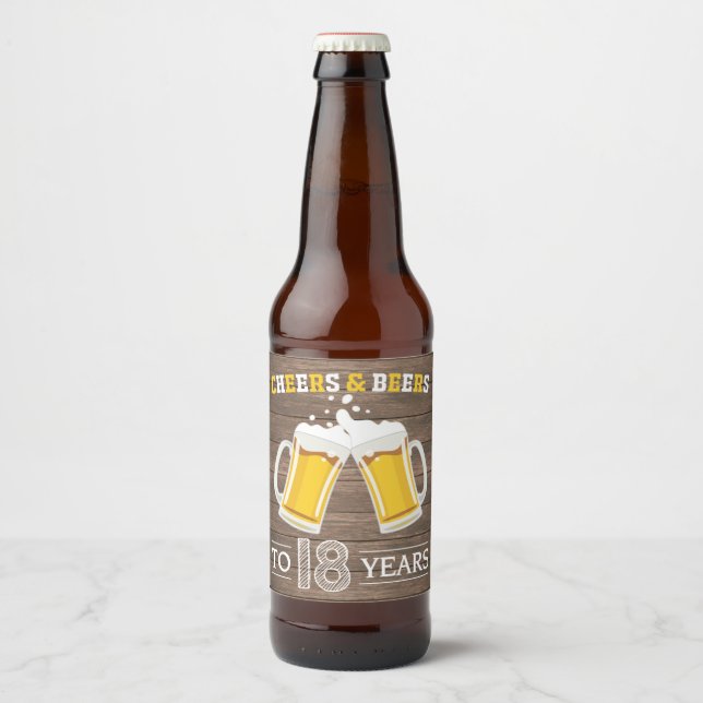 Rustic Cheers and Beers to 18 Years Beer Bottle Label (Front)