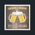Rustic Cheers and Beers to 18 Years Napkins<br><div class="desc">Rustic Cheers and Beers to 18 Years Napkin</div>