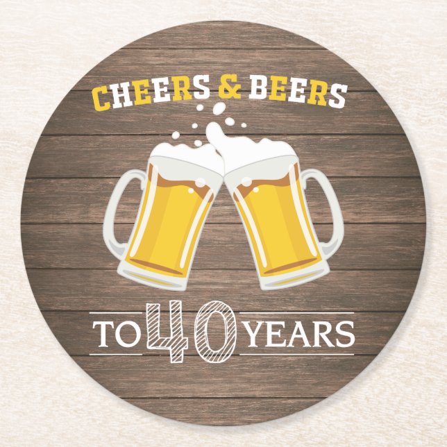 Rustic Cheers and Beers to 40 Years Round Paper Coaster (Front)