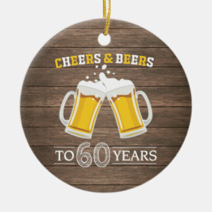 Rustic Cheers and Beers to 60 Years Ceramic Tree Decoration