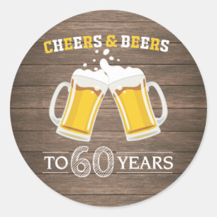 Rustic Cheers and Beers to 60 Years Classic Round Sticker