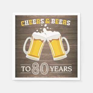 Rustic Cheers and Beers to 80 Years Napkins