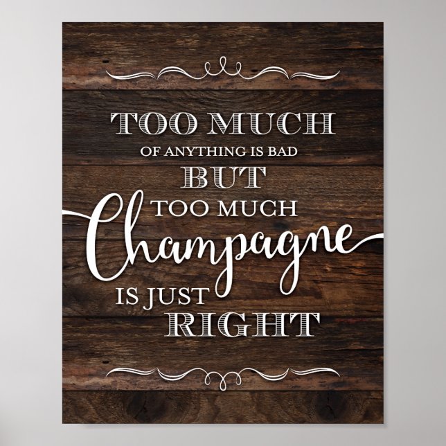 Rustic Chic CHAMPAGNE QUOTE Sign Print (Front)