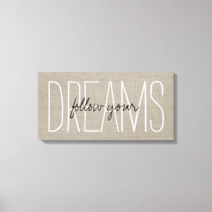 Rustic Chic Follow Your Dreams Canvas Print