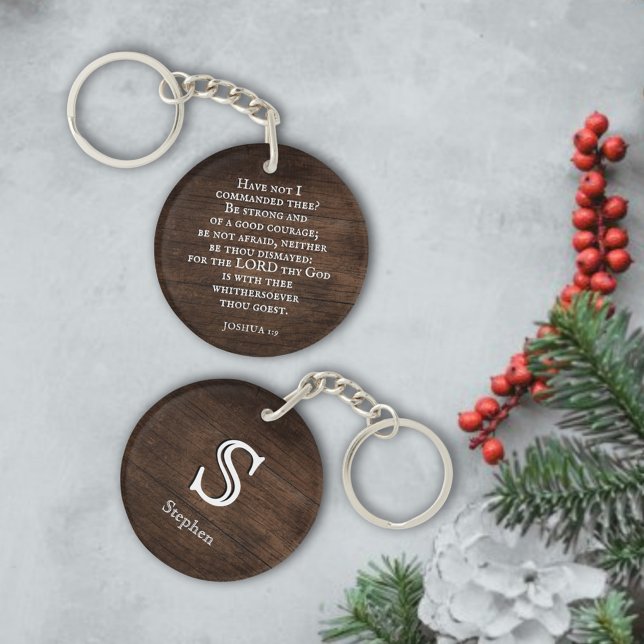 Rustic Christian Bible Verse Joshua 1:9 Monogram  Key Ring (Creator Uploaded)