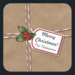 Rustic Christmas Kraft Paper Holly Merry Christmas Square Sticker<br><div class="desc">Rustic charm abounds with this fun and festive large square label designed to look like a Christmas holiday package. The design features a sprig of Christmas holly – green leaves and red berries, a brown kraft paper textured background effect, red and white baker’s twine “wrapped” around the package and a...</div>