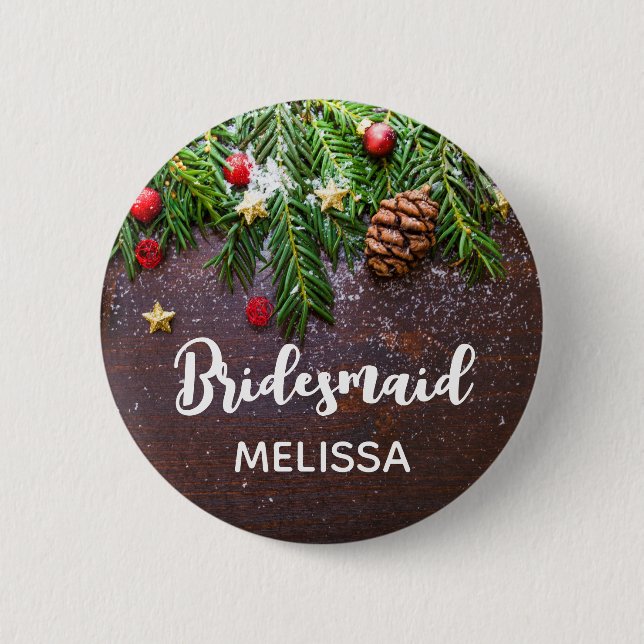 Rustic Christmas Table with Pine & Snow Bridesmaid 6 Cm Round Badge (Front)