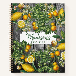 Rustic Citrus Garden Recipes Cookbook Notebook