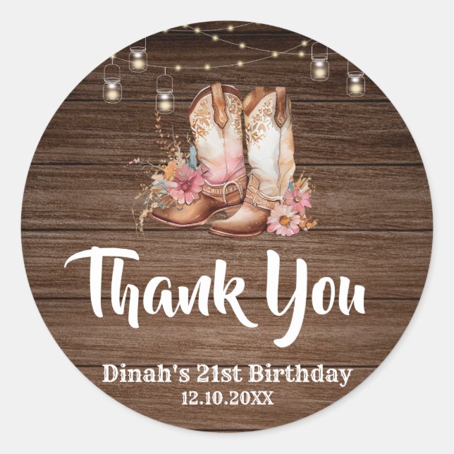 Rustic Country Boots Cowgirl Birthday Thank You Classic Round Sticker (Front)