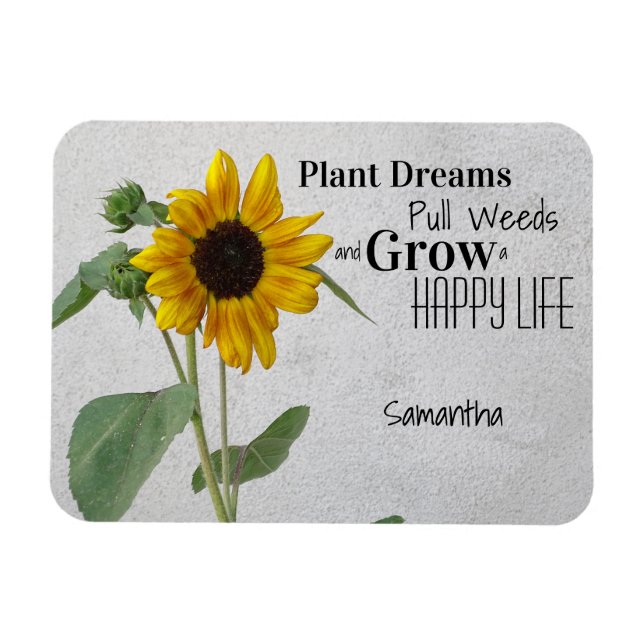 Rustic Country Sunflower / Plant Dreams Happy Life Magnet (Horizontal)