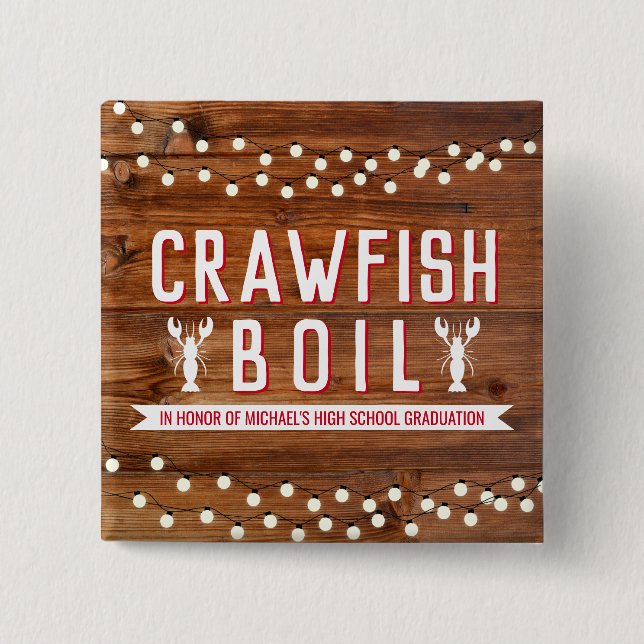 Rustic Crawfish Boil Graduation Party 15 Cm Square Badge (Front)
