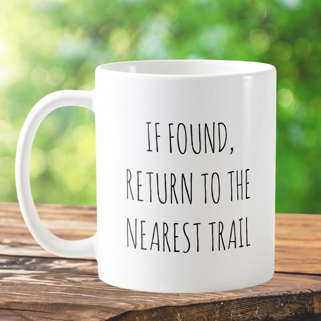 Rustic Cute Hiking Trail Pun Jokes Funny Quote Coffee Mug (In situ)