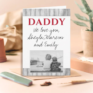 Rustic Daddy Father`s Day Black and White Photo Card