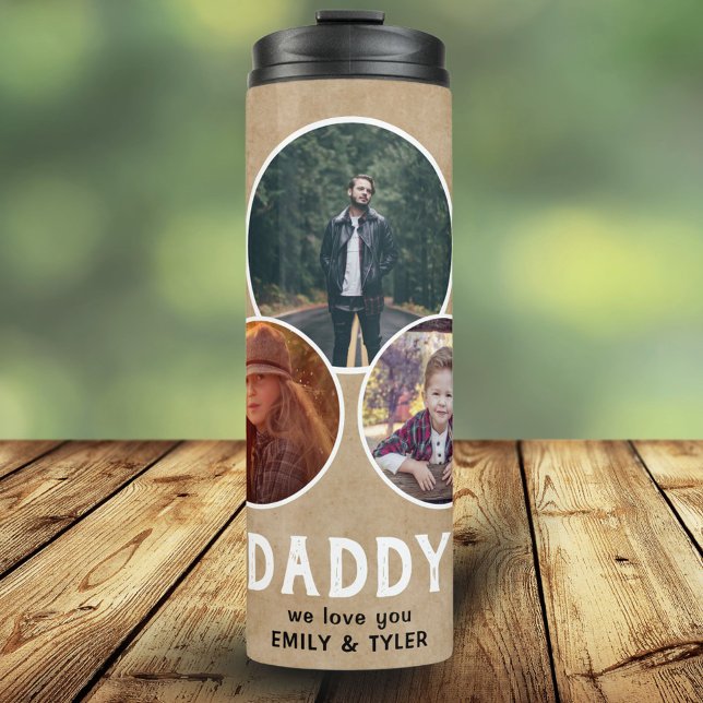 Rustic Daddy we love you 3 Photo Father`s Day  Thermal Tumbler (Creator Uploaded)