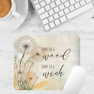 Rustic Dandelion Some See a Weed Some See a Wish  Mouse Mat