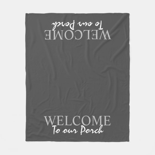 Rustic dark grey Welcome to our Porch script Fleece Blanket (Front)