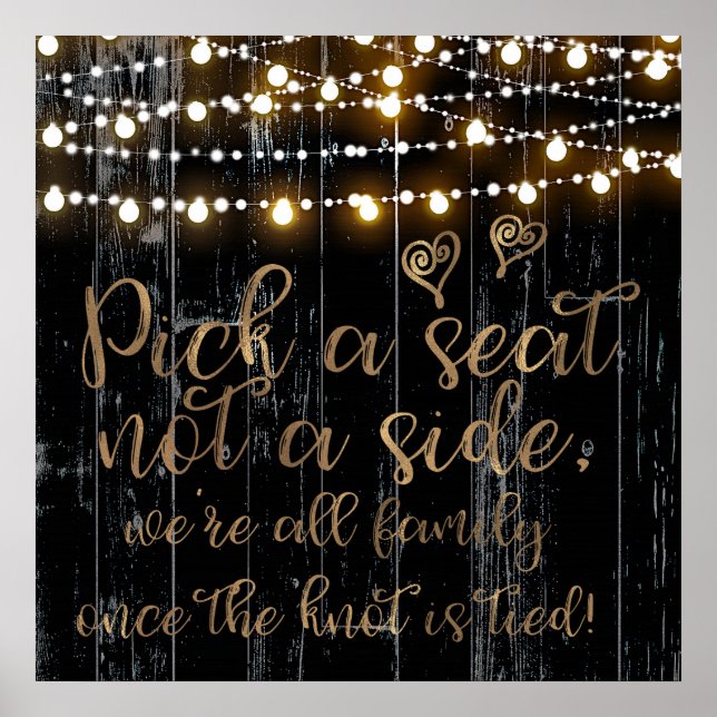 Rustic Dark Wood & Lights Pick a Seat not a Side Poster (Front)