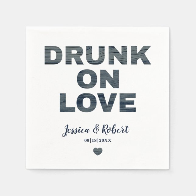 Rustic Drunk on Love Wedding Napkins (Front)