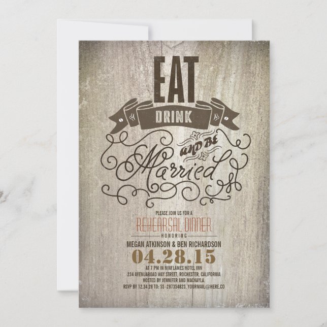 Rustic eat drink and be married rehearsal dinner invitation (Front)