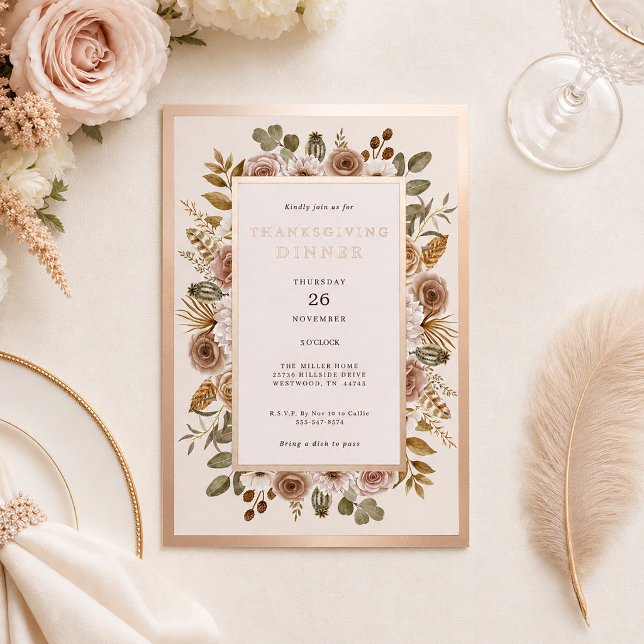 Rustic Elegant Boho Floral Thanksgiving Dinner (Rustic Elegant Boho Floral Thanksgiving Dinner Foil Invitation)