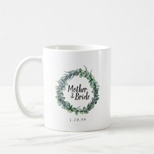 Rustic Eucalyptus Botanical Mother of the Bride Coffee Mug