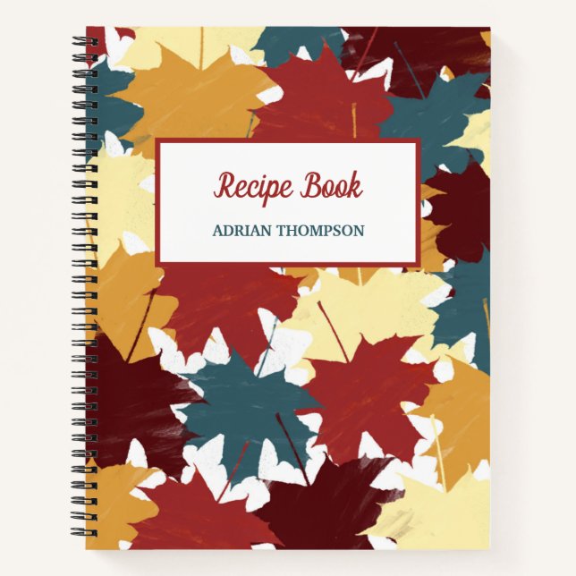 Rustic Fall Autumn Leaves Recipe Cookbook Notebook (Front)
