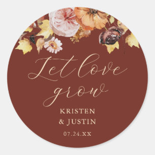 Rustic Fall Floral Let Love Grow Wedding Favour Classic Round Sticker