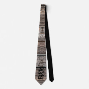 rustic FARM LIFE script on barnwood Tie