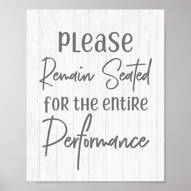 Rustic Farmhouse White Wood Please Remain Seated Poster (Front)
